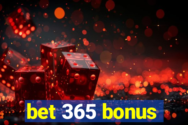 bet 365 bonus